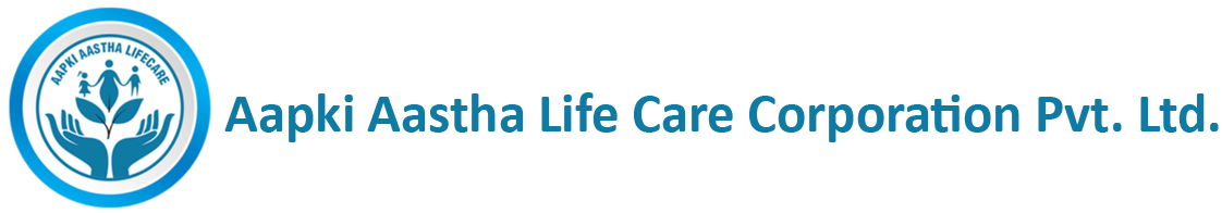 Aapki Aastha Life Care Corporation Private Limited